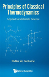 古典熱力学の原理（テキスト）<br>Principles of Classical Thermodynamics: Applied to Materials Science