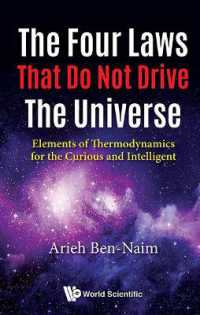 Four Laws That Do Not Drive the Universe, The: Elements of Thermodynamics for the Curious and Intelligent