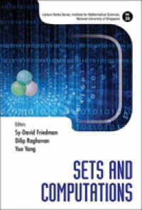 Sets and Computations (Lecture Notes Series, Institute for Mathematical Sciences, National University of Singapore)