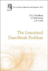 Linearised Dam-break Problem, the (Series on Analysis, Applications and Computation)