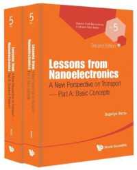 ナノエレクトロニクス入門（第２版・全２巻）<br>Lessons from Nanoelectronics: A New Perspective on Transport (In 2 Parts) (Lessons from Nanoscience: A Lecture Notes Series) （Second）