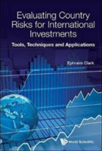 国際投資のためのカントリー・リスク評価<br>Evaluating Country Risks for International Investments: Tools, Techniques and Applications