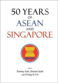 ASEANとシンガポールの５０年<br>50 Years of ASEAN and Singapore