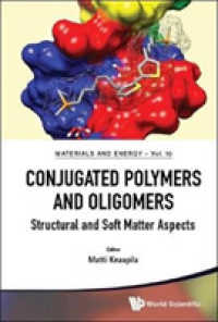 Conjugated Polymers and Oligomers: Structural and Soft Matter Aspects (Materials and Energy)