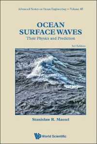海洋表面波：その物理学と予測（第３版）<br>Ocean Surface Waves: Their Physics and Prediction (Third Edition) (Advanced Series on Ocean Engineering)