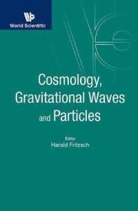 Cosmology, Gravitational Waves and Particles - Proceedings of the Conference