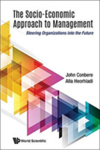 経営への社会経済的アプローチ<br>Socio-economic Approach to Management, The: Steering Organizations into the Future