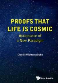 Proofs That Life Is Cosmic: Acceptance of a New Paradigm