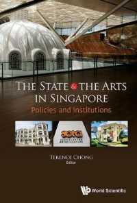 State and the Arts in Singapore, The: Policies and Institutions