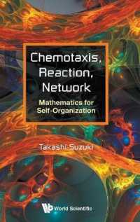 鈴木貴（大阪大学）著／自己組織化の数学<br>Chemotaxis, Reaction, Network: Mathematics for Self-organization
