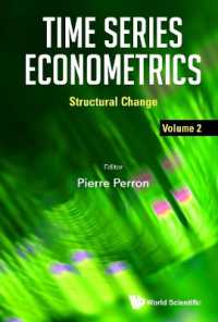 時系列の計量経済学（第２巻）構造変化<br>Time Series Econometrics - Volume 2: Structural Change