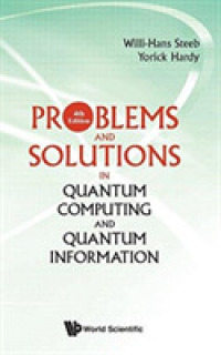 量子計算・量子情報問題集（第４版）<br>Problems and Solutions in Quantum Computing and Quantum Information (4th Edition)
