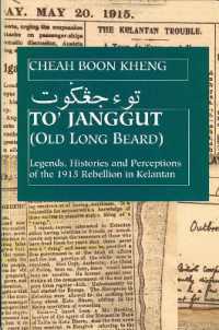 To' Janggut : Legends, Histories, and Perceptions of the 1915 Rebellion in Kelantan