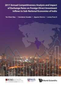 2017 Annual Competitiveness Analysis and Impact of Exchange Rates on Foreign Direct Investment Inflows to Sub-national Economies of India (Asia Competitiveness Institute - World Scientific Series)