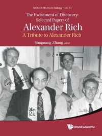 Excitement of Discovery, The: Selected Papers of Alexander Rich - a Tribute to Alexander Rich (Series in Structural Biology)
