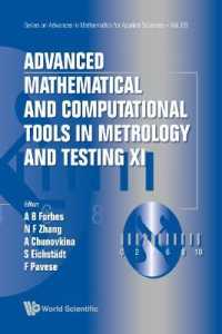 Advanced Mathematical and Computational Tools in Metrology and Testing XI (Series on Advances in Mathematics for Applied Sciences)
