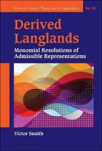 Derived Langlands: Monomial Resolutions of Admissible Representations (Series on Number Theory and Its Applications)