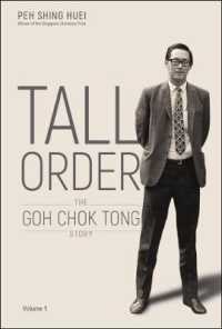 シンガポール第二代首相・ゴー・チョクトン伝記<br>Tall Order: the Goh Chok Tong Story Volume 1
