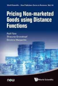 Pricing Non-marketed Goods Using Distance Functions (World Scientific-now Publishers Series in Business)
