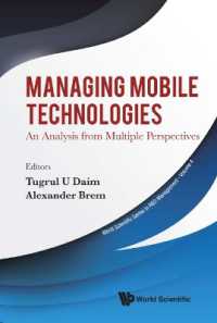 Managing Mobile Technologies: An Analysis from Multiple Perspectives (World Scientific Series in R&d Management)