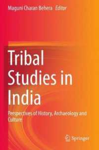 Tribal Studies in India : Perspectives of History, Archaeology and Culture