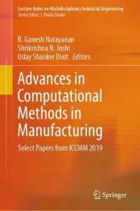 Advances in Computational Methods in Manufacturing : Select Papers from ICCMM 2019 (Lecture Notes on Multidisciplinary Industrial Engineering)