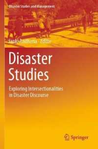 Disaster Studies : Exploring Intersectionalities in Disaster Discourse (Disaster Studies and Management)