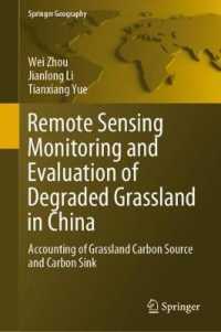 Remote Sensing Monitoring and Evaluation of Degraded Grassland in China : Accounting of Grassland Carbon Source and Carbon Sink (Springer Geography)