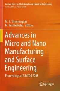 Advances in Micro and Nano Manufacturing and Surface Engineering : Proceedings of AIMTDR 2018 (Lecture Notes on Multidisciplinary Industrial Engineering)