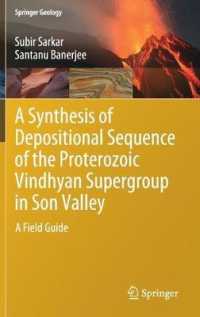 A Synthesis of Depositional Sequence of the Proterozoic Vindhyan Supergroup in Son Valley : A Field Guide (Springer Geology)