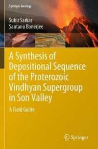 A Synthesis of Depositional Sequence of the Proterozoic Vindhyan Supergroup in Son Valley : A Field Guide (Springer Geology)