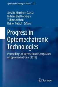Progress in Optomechatronic Technologies : Proceedings of International Symposium on Optomechatronic (2018) (Springer Proceedings in Physics)