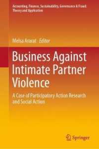 Business against Intimate Partner Violence : A Case of Participatory Action Research and Social Action (Accounting, Finance, Sustainability, Governance & Fraud: Theory and Application)