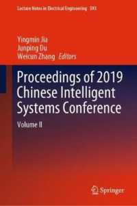 Proceedings of 2019 Chinese Intelligent Systems Conference : Volume II (Lecture Notes in Electrical Engineering) （2020）