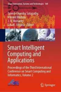 Smart Intelligent Computing and Applications : Proceedings of the Third International Conference on Smart Computing and Informatics, Volume 2 (Smart Innovation, Systems and Technologies)