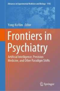 Frontiers in Psychiatry : Artificial Intelligence, Precision Medicine, and Other Paradigm Shifts (Advances in Experimental Medicine and Biology)