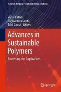Advances in Sustainable Polymers : Processing and Applications (Materials Horizons: from Nature to Nanomaterials)
