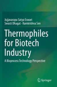 Thermophiles for Biotech Industry : A Bioprocess Technology Perspective