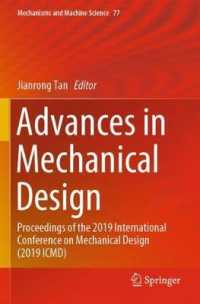 Advances in Mechanical Design : Proceedings of the 2019 International Conference on Mechanical Design (2019 ICMD) (Mechanisms and Machine Science)