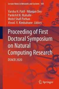 Proceeding of First Doctoral Symposium on Natural Computing Research : DSNCR 2020 (Lecture Notes in Networks and Systems)