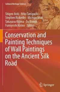Conservation and Painting Techniques of Wall Paintings on the Ancient Silk Road (Cultural Heritage Science)