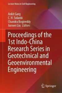 Proceedings of the 1st Indo-China Research Series in Geotechnical and Geoenvironmental Engineering (Lecture Notes in Civil Engineering)