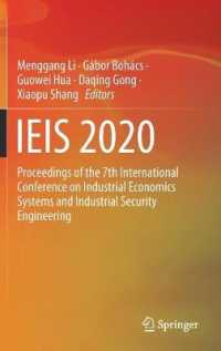 IEIS 2020 : Proceedings of the 7th International Conference on Industrial Economics Systems and Industrial Security Engineering