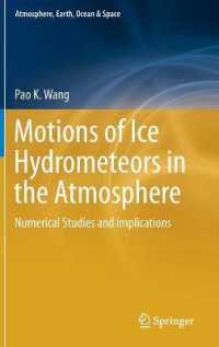 Motions of Ice Hydrometeors in the Atmosphere : Numerical Studies and Implications (Atmosphere, Earth, Ocean & Space)