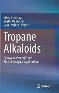 Tropane Alkaloids : Pathways, Potential and Biotechnological Applications