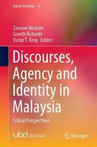 Discourses, Agency and Identity in Malaysia : Critical Perspectives (Asia in Transition)