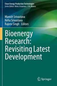 Bioenergy Research: Revisiting Latest Development (Clean Energy Production Technologies) （2021）