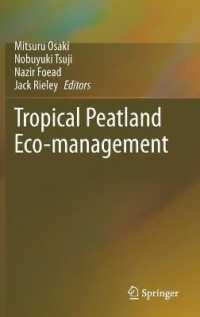 大崎満（共）編／熱帯泥灰地域資源環境生態管理<br>Tropical Peatland Eco-management