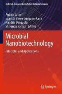 Microbial Nanobiotechnology : Principles and Applications (Materials Horizons: from Nature to Nanomaterials)