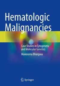 Hematologic Malignancies : Case Studies in Cytogenetic and Molecular Genetics